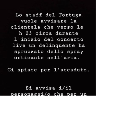 “Un delinquente ha spruzzato spray urticante all’inizio del concerto”