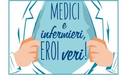 Medici e infermieri, eroi veri