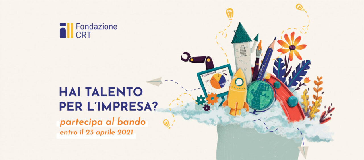 Start Up: Fondazione Crt cerca 50 giovani talenti