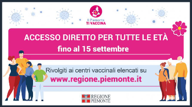 Vaccini Piemonte: accesso diretto per tutte le fasce di età esteso fino al 15 settembre