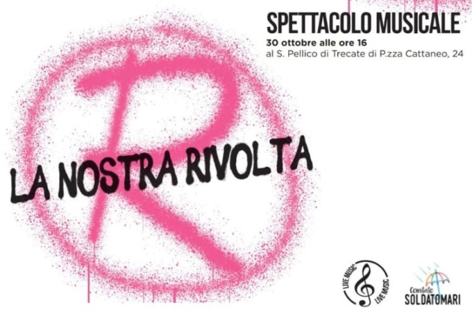 “La nostra rivolta” per il Comitato “SoldatoMari”