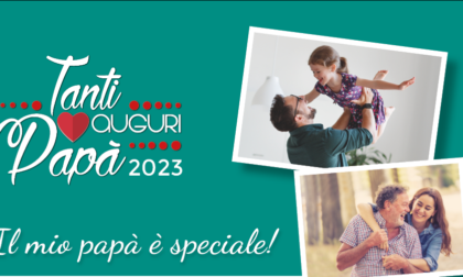 Da oggi i tuoi auguri per la Festa del Papà sono in edicola!