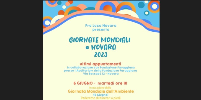 Giornate mondiali: con Pro loco Novara gli ultimi due appuntamenti