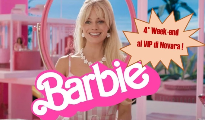 Anche a Novara è “Barbie mania”: oltre un mese di programmazione