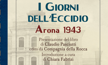 Presentazione del volume “I giorni dell'eccidio. Arona 1943”