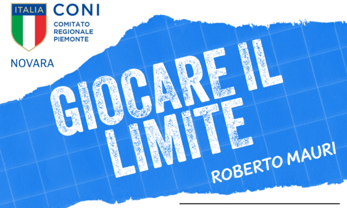 “Giocare al limite”: presentazione del libro di Roberto Mauri a Novara