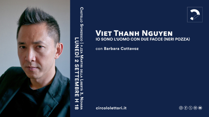 Viet Thanh Nguyen con L’uomo a due facce arriva al Circolo dei lettori a Novara