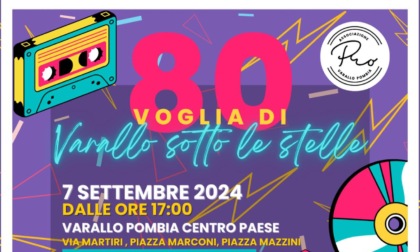 "80 voglia di Varallo Sotto le Stelle": oggi, sabato 7, la festa