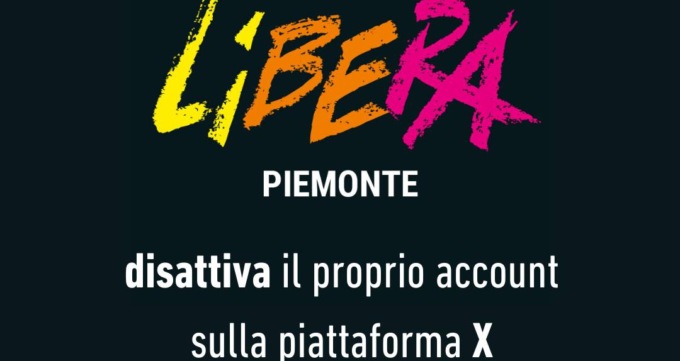 Libera Piemonte disattiva l’account X in protesta contro Elon Musk