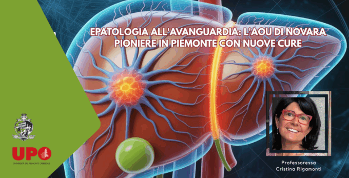 Epatologia all’avanguardia: l’AOU di Novara pioniere in Piemonte con nuove cure
