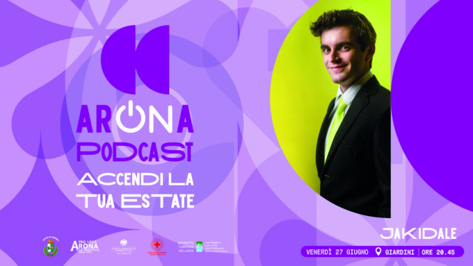 Arona Podcast continua con Jakidale: la voce della Gen Z accende i giardini