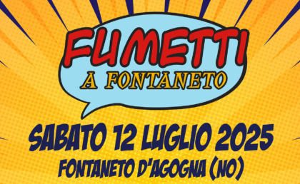 Arriva “Fumetti a Fontaneto”: laboratori, incontri e supereroi Made in Italy
