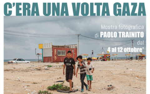 “C’era una volta Gaza”: la mostra a Pisano