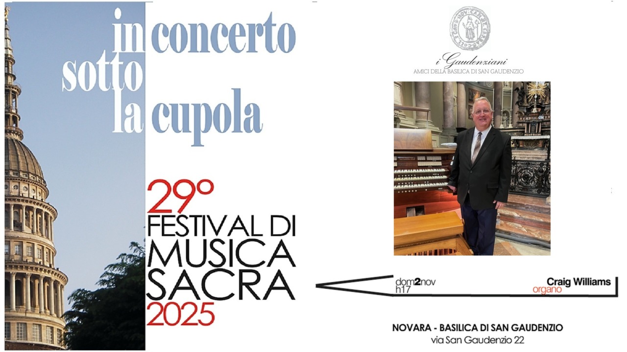 Per il Festival di Musica Sacra a Novara in basilica suonerà l’organista statunitense Craig S. Williams