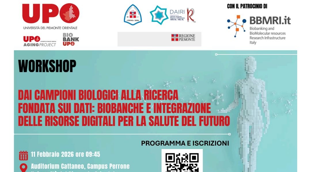 Upo promuove il workshop: “Dai campioni biologici alla ricerca fondata sui dati: biobanche e integrazione delle risorse digitali per la salute del futuro”