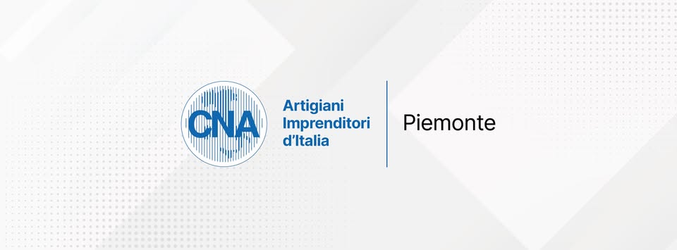 CNA Piemonte: bene il Decreto Bollette, ma serve equità strutturale