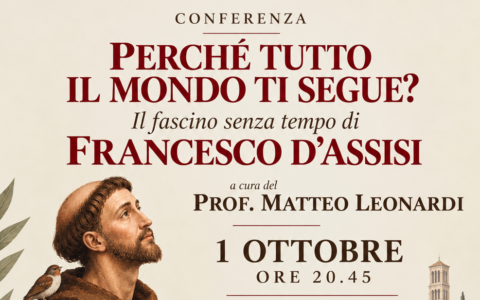 “Perché tutto il mondo ti segue? Il fascino senza tempo di Francesco d’Assisi”: incontro a Castelletto