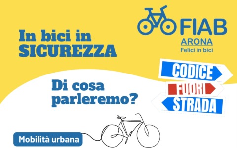 Fiab Arona organizza: “In bici in sicurezza, parliamone insieme a Ca’ De Pop”